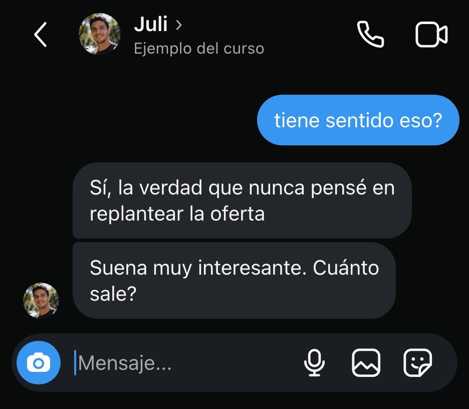 Chat de Instagram de ejemplo con Juli: «Suena muy interesante. Cuánto sale?»